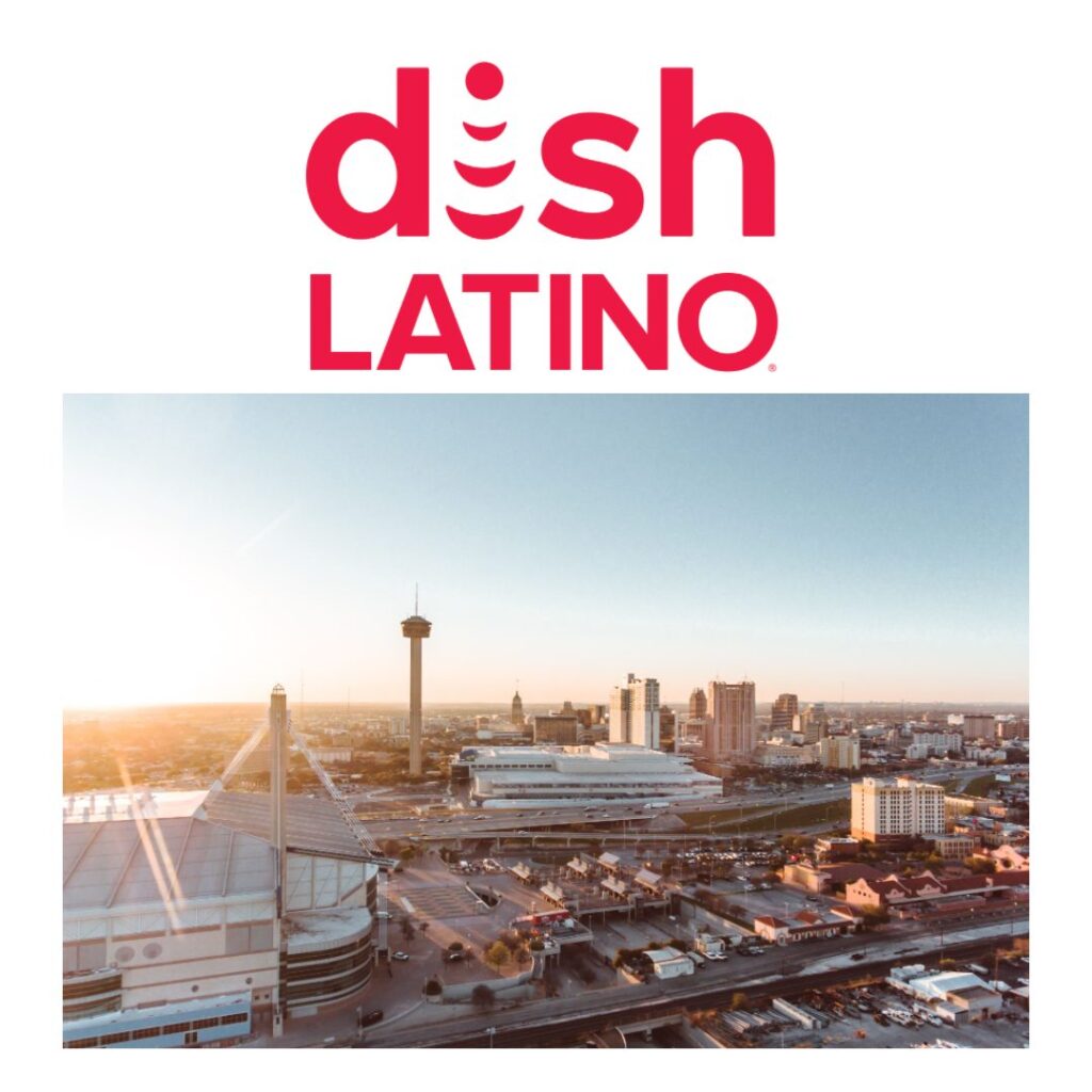 Dish Latino In San Antonio TX